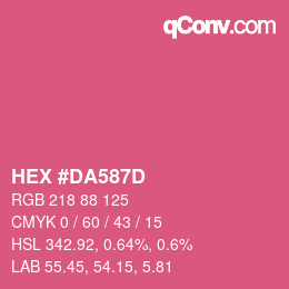 カラーコード: HEX #DA587D | qconv.com