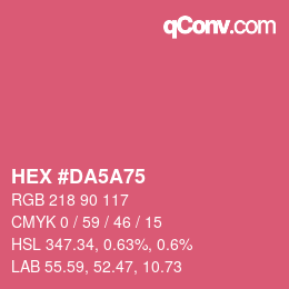 カラーコード: HEX #DA5A75 | qconv.com