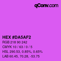 颜色代码: HEX #DA5AF2 | qconv.com