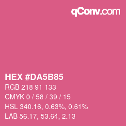 Color code: HEX #DA5B85 | qconv.com