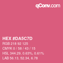 カラーコード: HEX #DA5C7D | qconv.com
