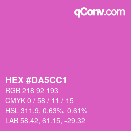 Color code: HEX #DA5CC1 | qconv.com