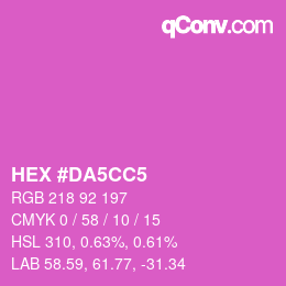 Color code: HEX #DA5CC5 | qconv.com