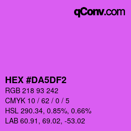 カラーコード: HEX #DA5DF2 | qconv.com