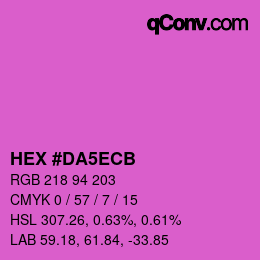颜色代码: HEX #DA5ECB | qconv.com