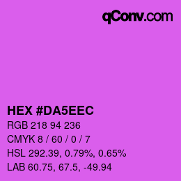Farbcode: HEX #DA5EEC | qconv.com