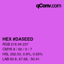 Color code: HEX #DA5EED | qconv.com