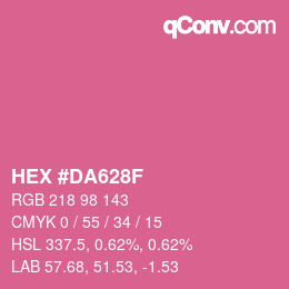 カラーコード: HEX #DA628F | qconv.com