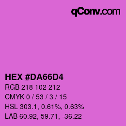 カラーコード: HEX #DA66D4 | qconv.com