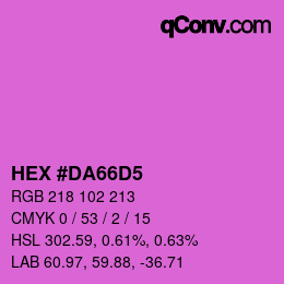 カラーコード: HEX #DA66D5 | qconv.com