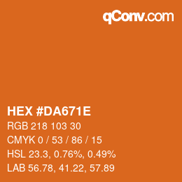 Color code: HEX #DA671E | qconv.com