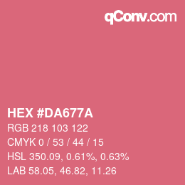 カラーコード: HEX #DA677A | qconv.com