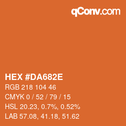 Color code: HEX #DA682E | qconv.com