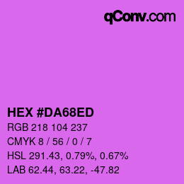 カラーコード: HEX #DA68ED | qconv.com