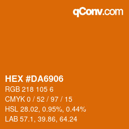 Color code: HEX #DA6906 | qconv.com