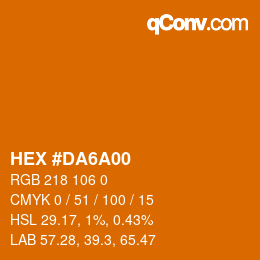 カラーコード: HEX #DA6A00 | qconv.com