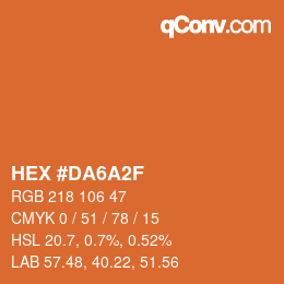 颜色代码: HEX #DA6A2F | qconv.com