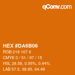 Color code: HEX #DA6B06 | qconv.com