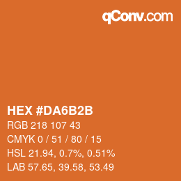 颜色代码: HEX #DA6B2B | qconv.com