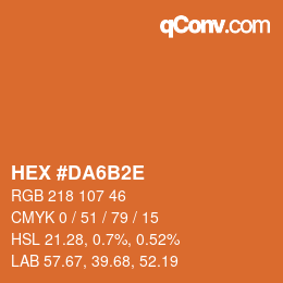 Farbcode: HEX #DA6B2E | qconv.com