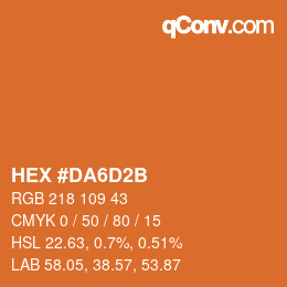 颜色代码: HEX #DA6D2B | qconv.com