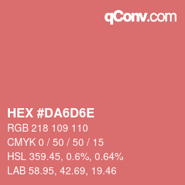 Color code: HEX #DA6D6E | qconv.com