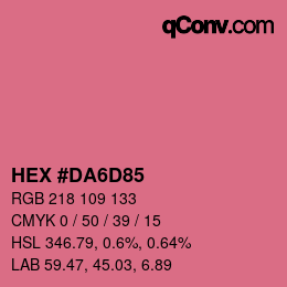 Color code: HEX #DA6D85 | qconv.com