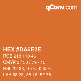 カラーコード: HEX #DA6E2E | qconv.com