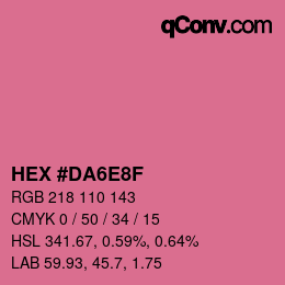 カラーコード: HEX #DA6E8F | qconv.com