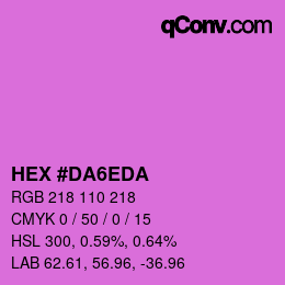 カラーコード: HEX #DA6EDA | qconv.com