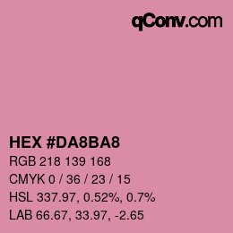 颜色代码: HEX #DA8BA8 | qconv.com