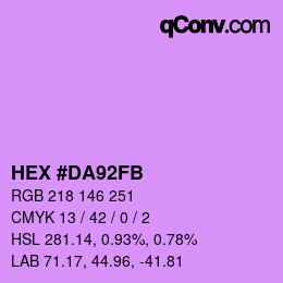 Farbcode: HEX #DA92FB | qconv.com