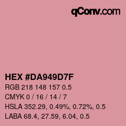 Color code: HEX #DA949D7F | qconv.com