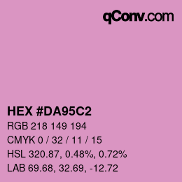 カラーコード: HEX #DA95C2 | qconv.com