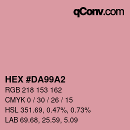 カラーコード: HEX #DA99A2 | qconv.com