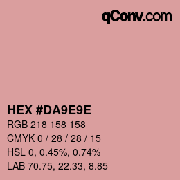 カラーコード: HEX #DA9E9E | qconv.com