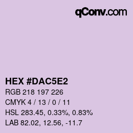 Color code: HEX #DAC5E2 | qconv.com