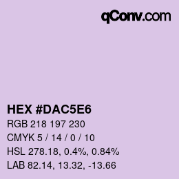 Color code: HEX #DAC5E6 | qconv.com