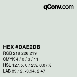 カラーコード: HEX #DAE2DB | qconv.com