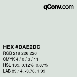 颜色代码: HEX #DAE2DC | qconv.com