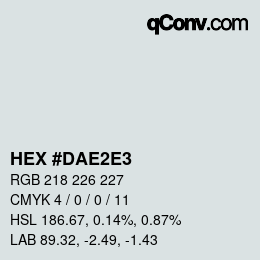 カラーコード: HEX #DAE2E3 | qconv.com
