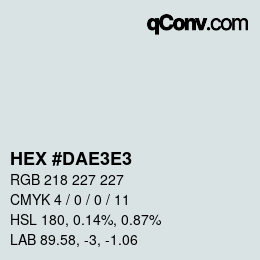 Farbcode: HEX #DAE3E3 | qconv.com