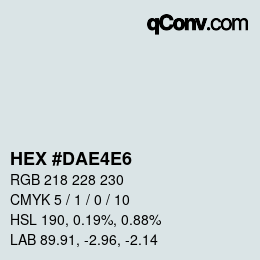 カラーコード: HEX #DAE4E6 | qconv.com