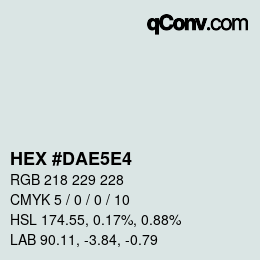 Code couleur: HEX #DAE5E4 | qconv.com