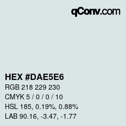 Color code: HEX #DAE5E6 | qconv.com