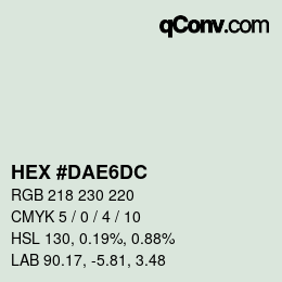 カラーコード: HEX #DAE6DC | qconv.com