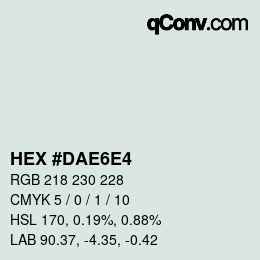 カラーコード: HEX #DAE6E4 | qconv.com