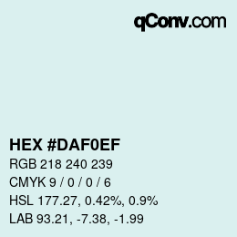 カラーコード: HEX #DAF0EF | qconv.com