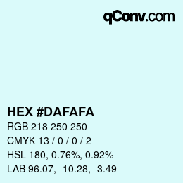 Color code: HEX #DAFAFA | qconv.com