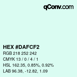 カラーコード: HEX #DAFCF2 | qconv.com